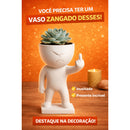 VASO ZANGADO – O TOQUE IRREVERENTE QUE SUA DECORAÇÃO PRECISA!