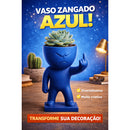VASO ZANGADO – O TOQUE IRREVERENTE QUE SUA DECORAÇÃO PRECISA!